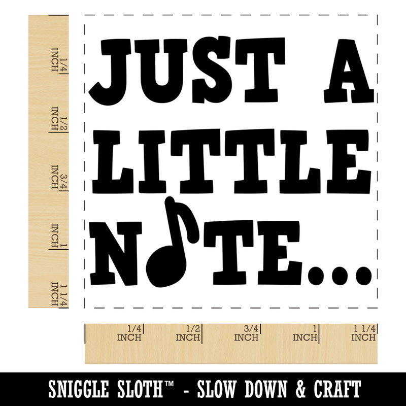 Just a Little Note Music Fun Text Square Rubber Stamp for Stamping Crafting