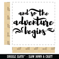 And So the Adventure Begins Square Rubber Stamp for Stamping Crafting