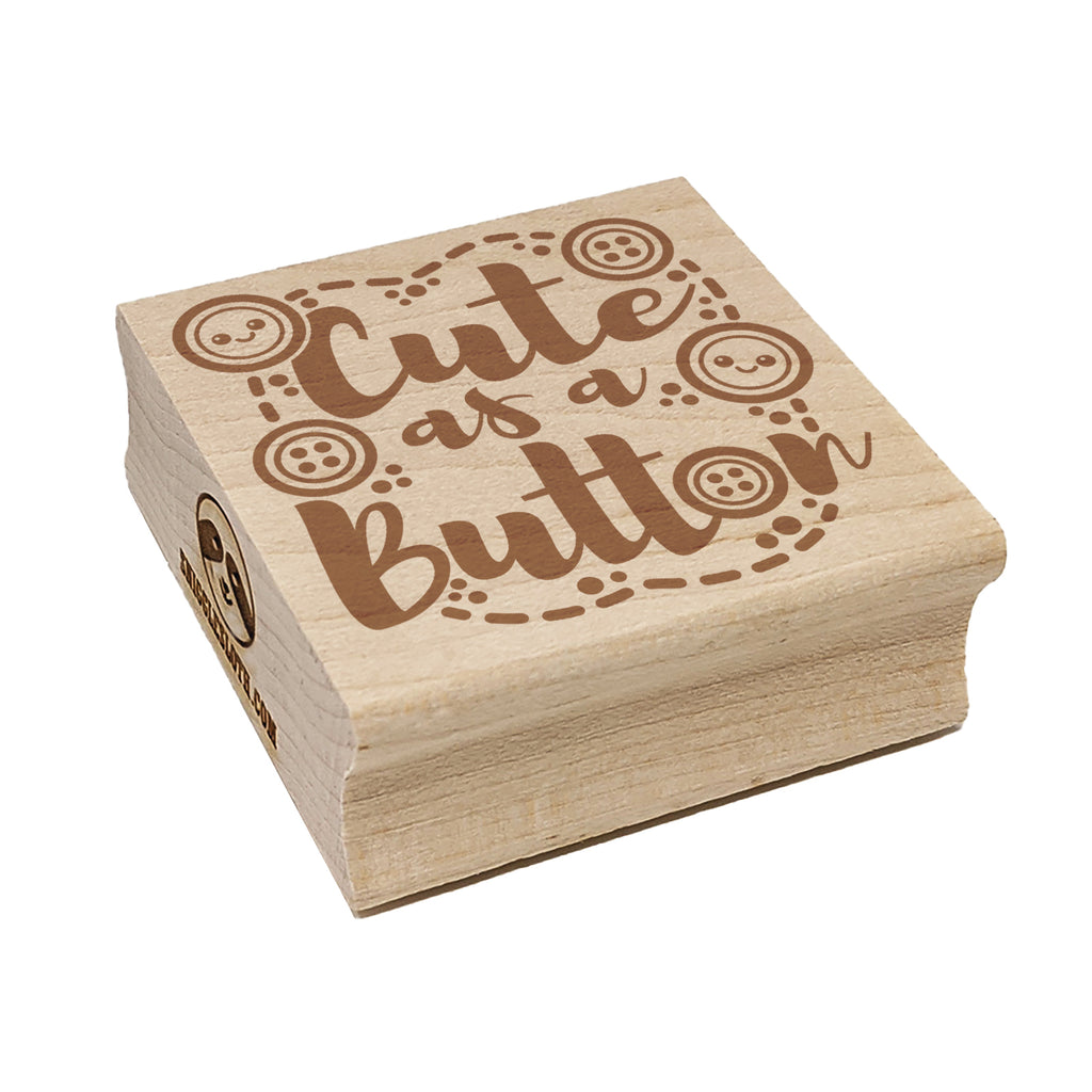 Cute as a Button Square Rubber Stamp for Stamping Crafting