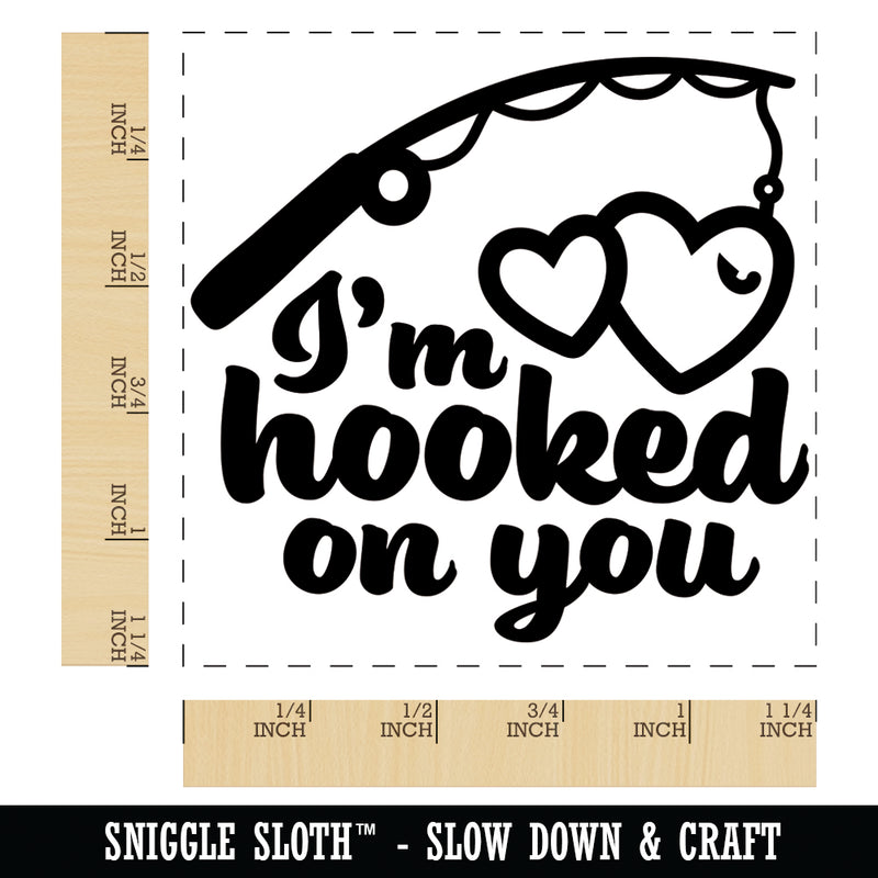 I'm Hooked On You Fishing Pole Love Anniversary Valentine's Day Square Rubber Stamp for Stamping Crafting