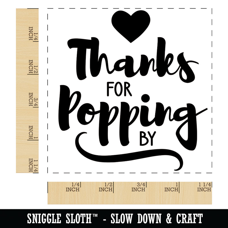 Thanks for Popping By Square Rubber Stamp for Stamping Crafting