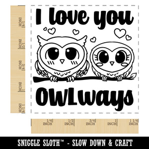 I Love You OWLways Always Owl Couple Anniversary Square Rubber Stamp for Stamping Crafting