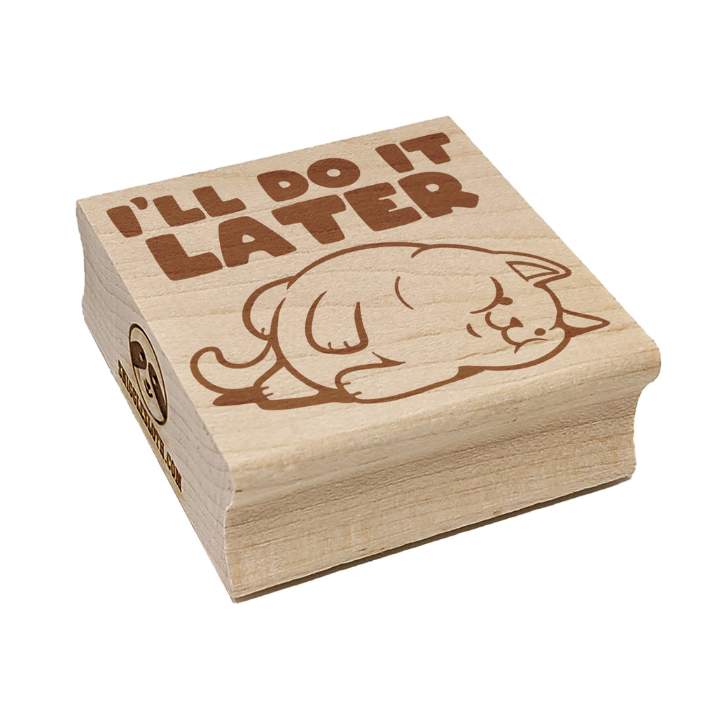 I'll Do It Later Lazy Cat Square Rubber Stamp for Stamping Crafting