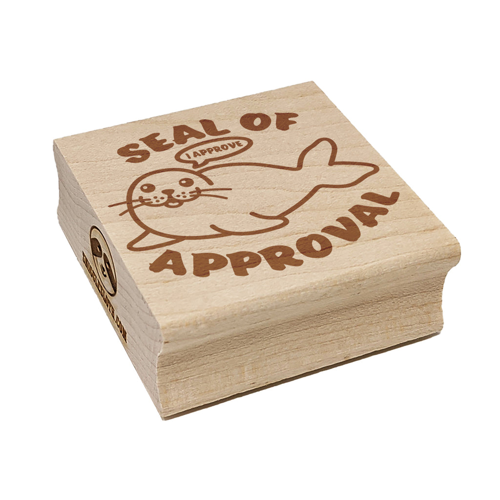 Seal of Approval I Approve Funny Square Rubber Stamp for Stamping Crafting