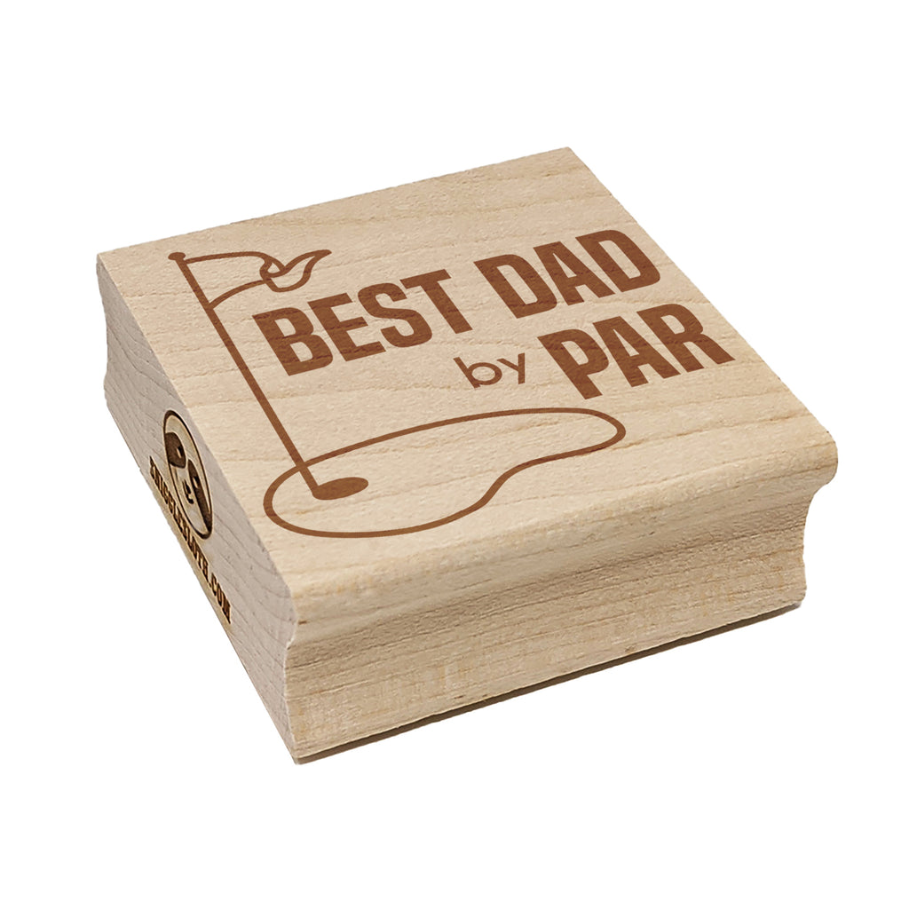 Best Dad by Par Father's Day Golf Course Square Rubber Stamp for Stamping Crafting