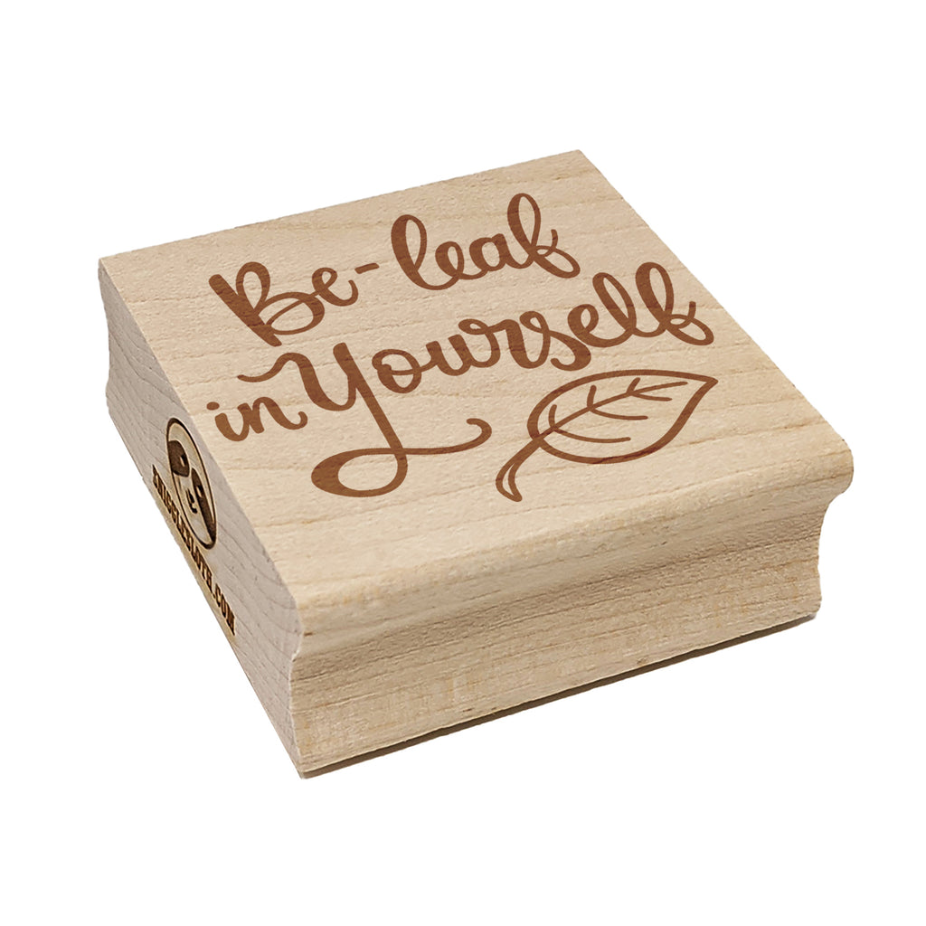 Be-Leaf Believe in Yourself Motivational Quote Pun Square Rubber Stamp for Stamping Crafting