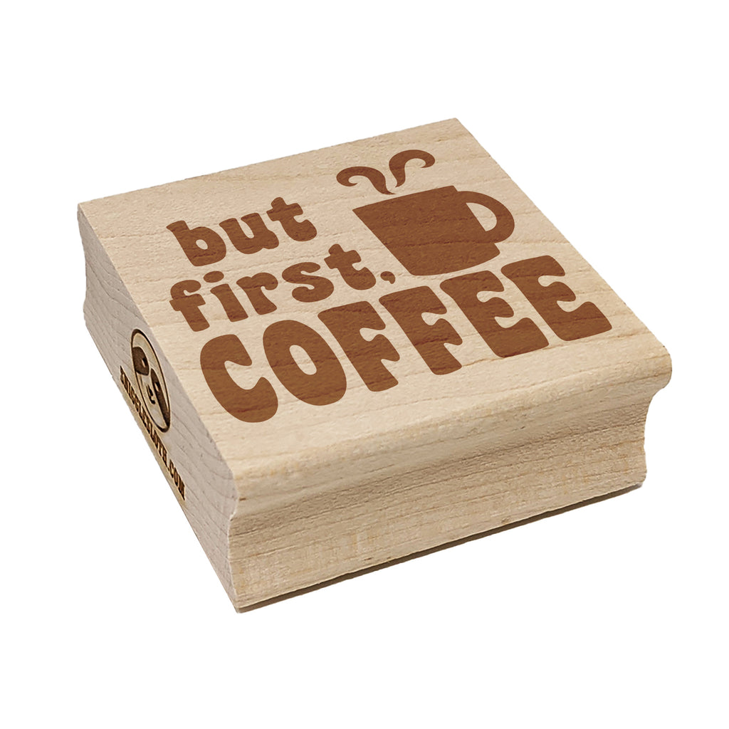 But First Coffee Steaming Mug Square Rubber Stamp for Stamping Crafting