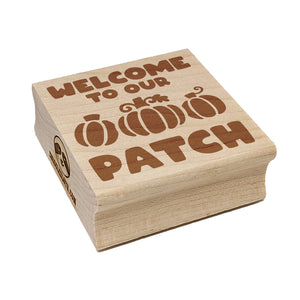 Welcome to Our Pumpkin Patch Fall Autumn Square Rubber Stamp for Stamping Crafting