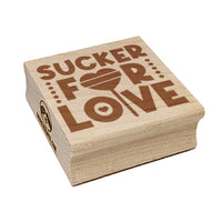 Sucker For Love Heart Lollipop Valentine's Day Square Rubber Stamp for Stamping Crafting