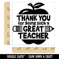 Thank You for Being a Great Teacher Square Rubber Stamp for Stamping Crafting