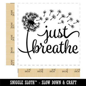 Inspirational Dandelion Just Breathe Square Rubber Stamp for Stamping Crafting