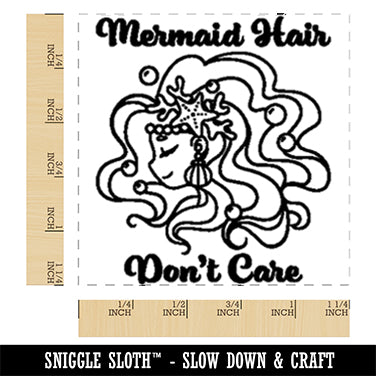 Mermaid Hair Don't Care Square Rubber Stamp for Stamping Crafting