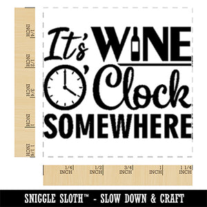 It's Wine O' Clock Somewhere Drinking Bottle Square Rubber Stamp for Stamping Crafting