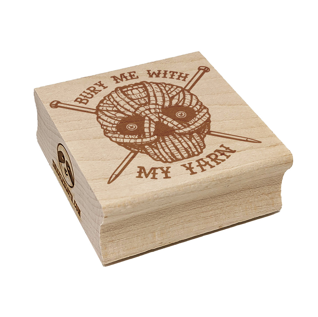 Bury Me With My Yarn Knitting Needles Skull Square Rubber Stamp for Stamping Crafting