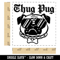 Thug Life Dog Sunglasses and Chain Square Rubber Stamp for Stamping Crafting