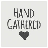 Hand Gathered with Heart Wall Cookie DIY Craft Reusable Stencil