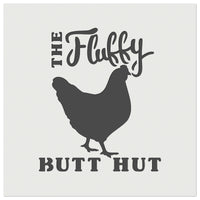 The Fluffy Butt Hut Chicken Coop Wall Cookie DIY Craft Reusable Stencil