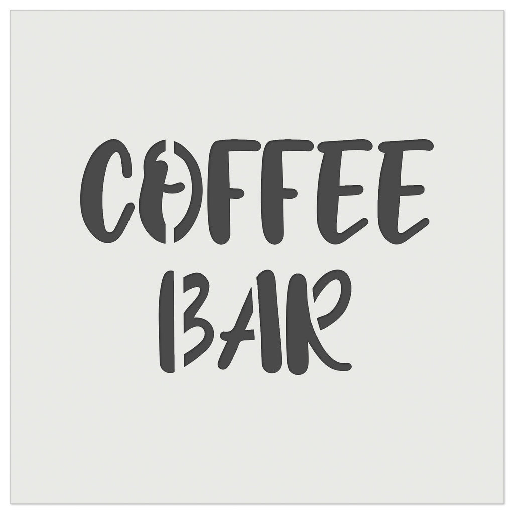 Coffee Bar Fun Sign Wall Cookie DIY Craft Reusable Stencil