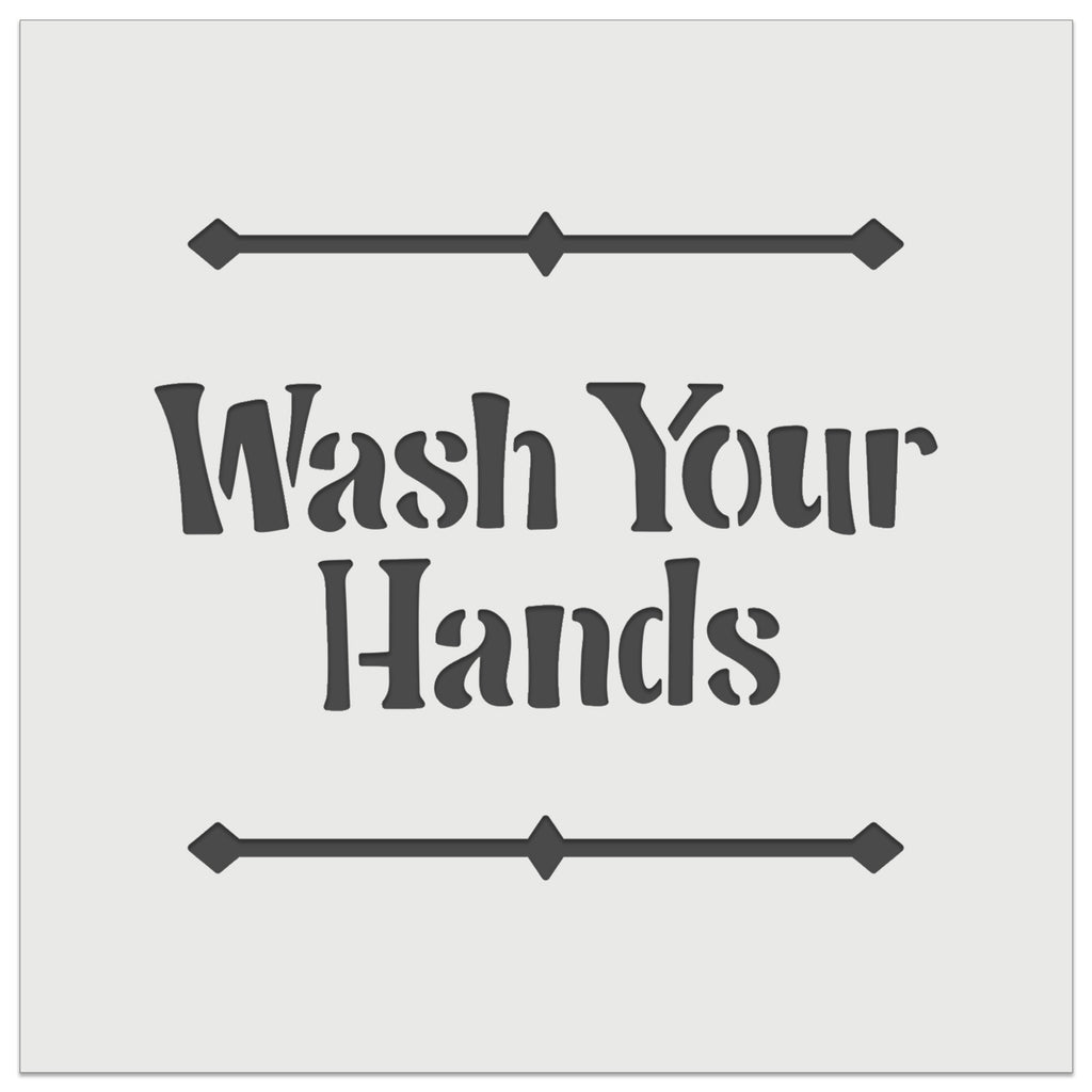 Wash Your Hands Wall Cookie DIY Craft Reusable Stencil