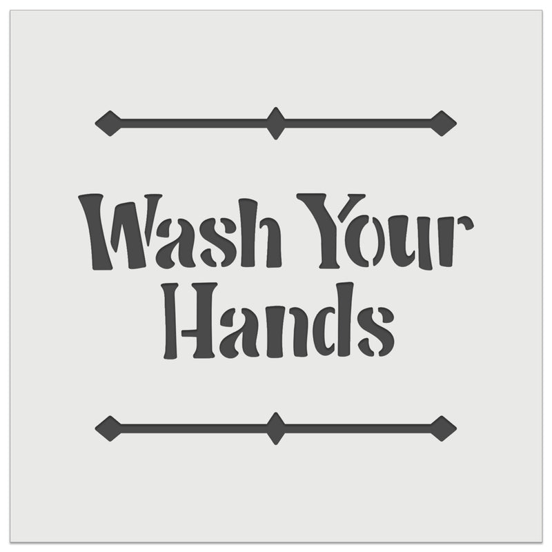 Wash Your Hands Wall Cookie DIY Craft Reusable Stencil