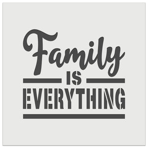 Family is Everything Wall Cookie DIY Craft Reusable Stencil