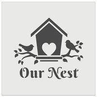 Our Nest Bird House Home Love Wall Cookie DIY Craft Reusable Stencil