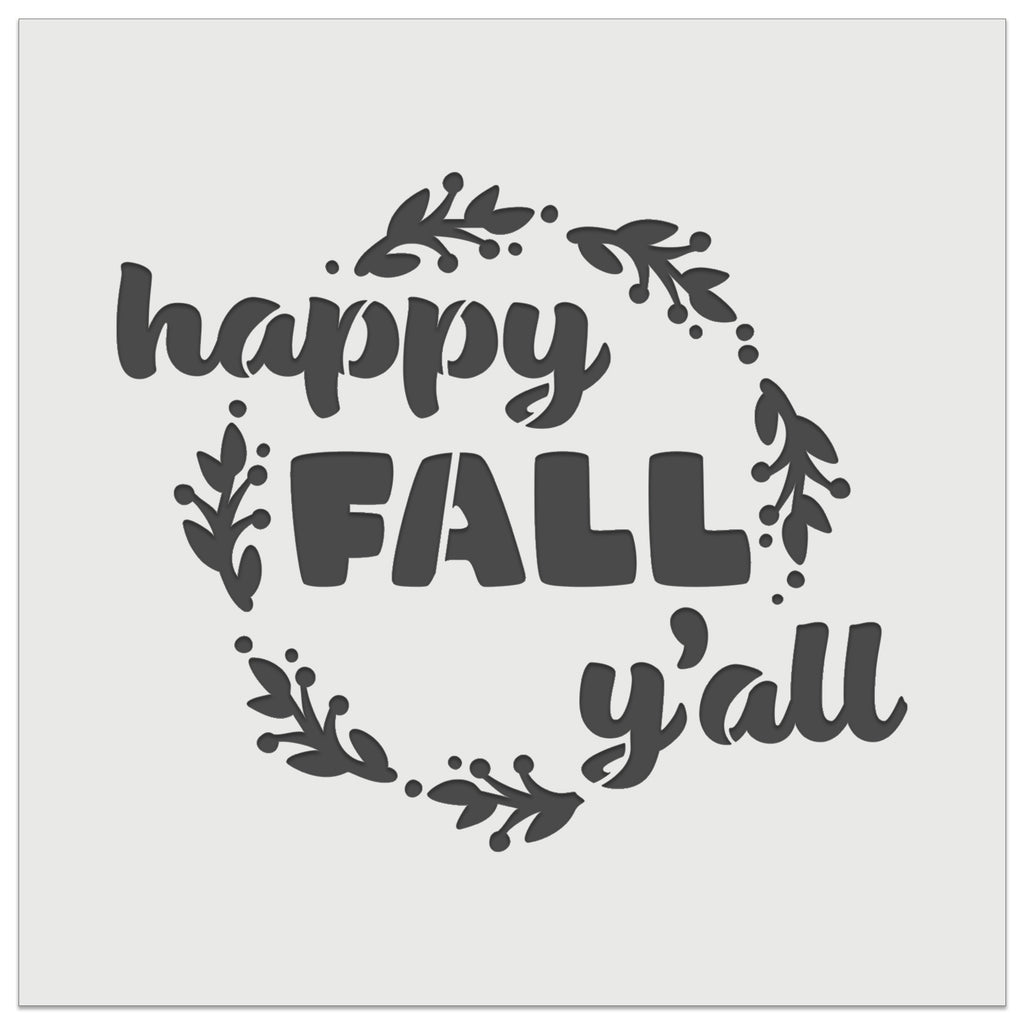 Happy Fall Y'all Autumn Foliage Wall Cookie DIY Craft Reusable Stencil