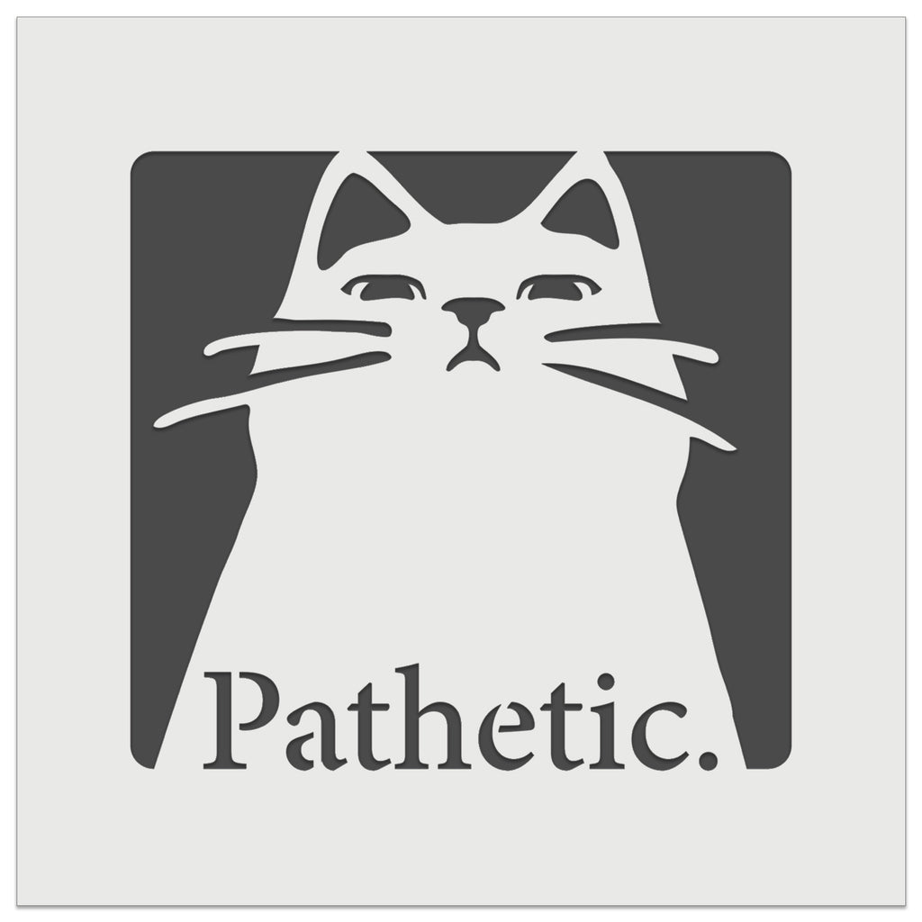 Condescending Cat Thinks You're Pathetic Wall Cookie DIY Craft Reusable Stencil