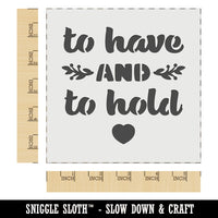 To Have and To Hold Wedding Love Wall Cookie DIY Craft Reusable Stencil