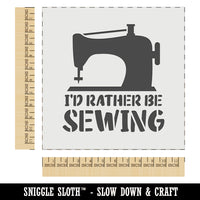 I'd Rather Be Sewing Wall Cookie DIY Craft Reusable Stencil