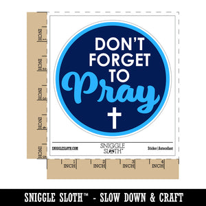 Don't Forget to Pray Inspirational Waterproof Vinyl Phone Tablet Laptop Water Bottle Sticker Set - 5 Pack