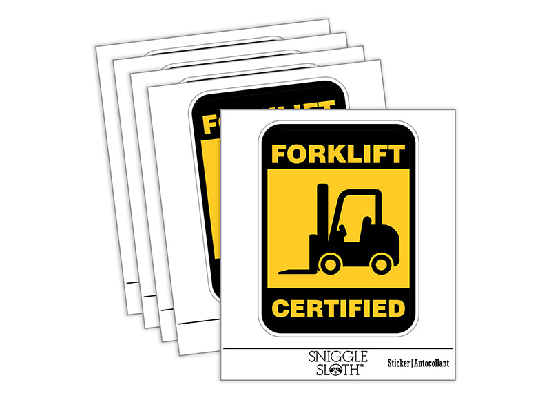 Forklift Certified Heavy Work Machine Operator Waterproof Vinyl Phone Tablet Laptop Water Bottle Sticker Set - 5 Pack