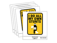 I Do All My Own Stunts Injured Hurt Mistakes Waterproof Vinyl Phone Tablet Laptop Water Bottle Sticker Set - 5 Pack