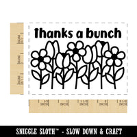 Thanks a Bunch Flowers Rectangle Rubber Stamp for Stamping Crafting
