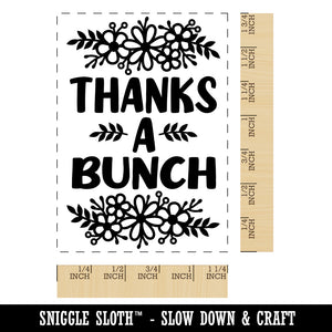 Floral Arrangement Thanks a Bunch Thank You Rectangle Rubber Stamp for Stamping Crafting