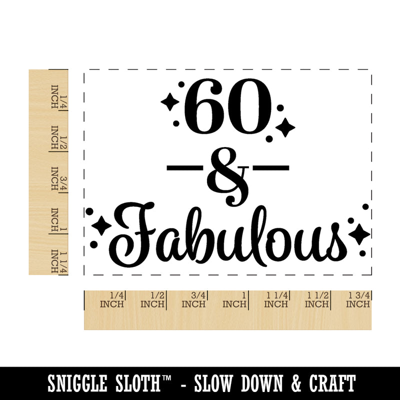60 & Fabulous Birthday Celebration Rectangle Rubber Stamp for Stamping Crafting