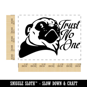 Trust No One Pug Suspicious Rectangle Rubber Stamp for Stamping Crafting