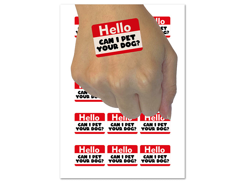 Hello Can I Pet Your Dog Temporary Tattoo Water Resistant Fake Body Art Set Collection (1 Sheet)