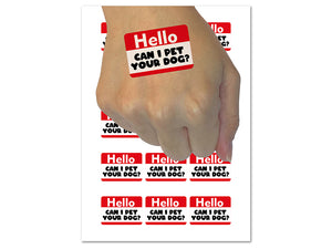 Hello Can I Pet Your Dog Temporary Tattoo Water Resistant Fake Body Art Set Collection (1 Sheet)
