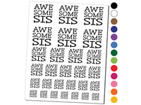 Awesome Sis Sister Fun Text Temporary Tattoo Water Resistant Fake Body Art Set Collection