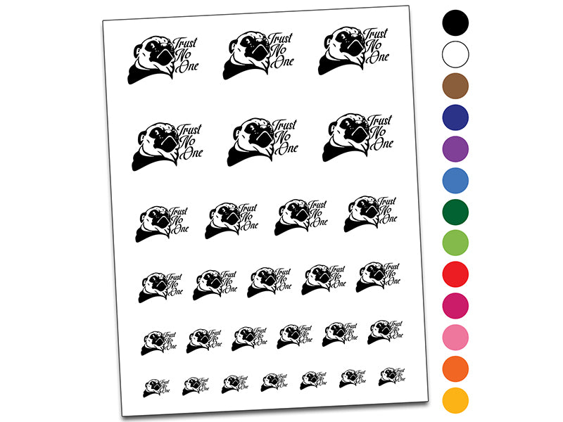 Trust No One Pug Suspicious Temporary Tattoo Water Resistant Fake Body Art Set Collection